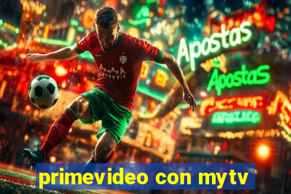 primevideo con mytv